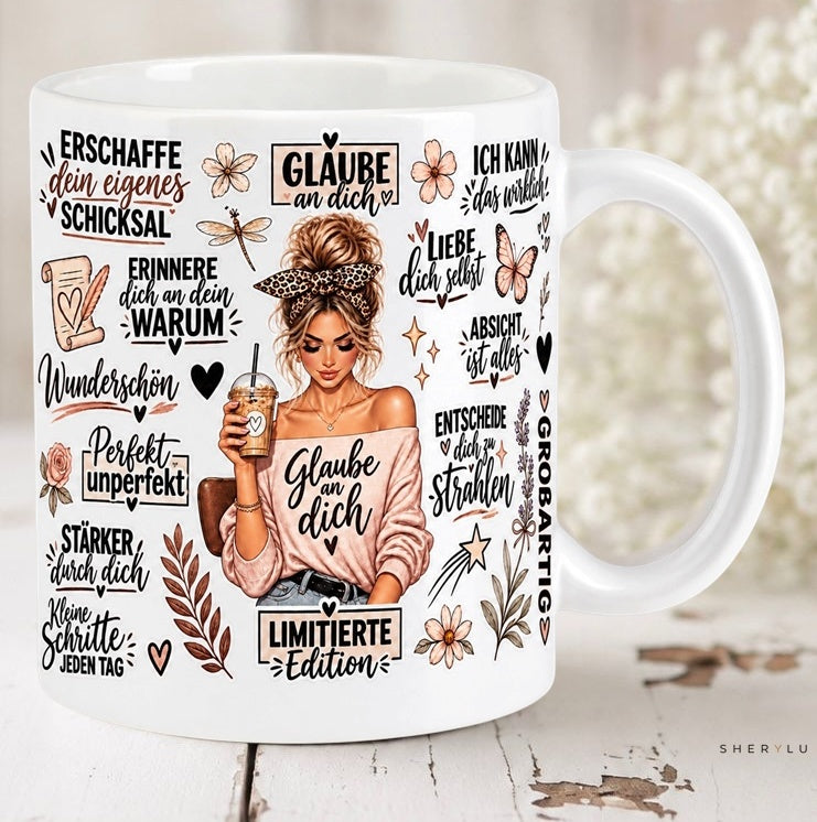 Tasse " Glaube an dich "
